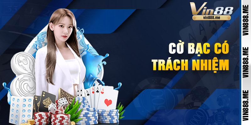 chơi có trách nhiệm